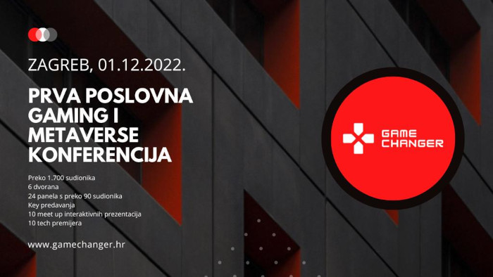 GAME CHANGER 2022 - Prva poslovna gaming i metaverse konferencija